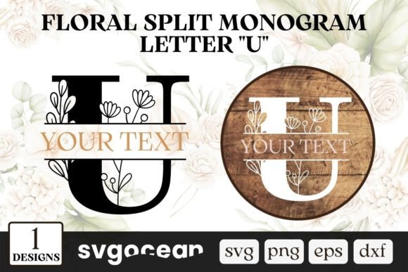 Floral Split Monogram Letter U
